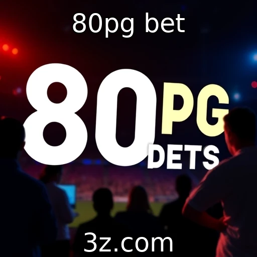 80pg bet
